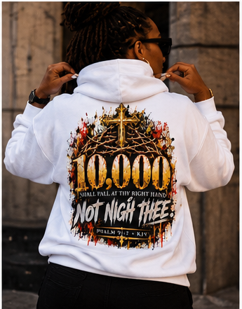 10K “Not Nigh Thee” Hoodie | Psalm 91:7 Christian Heavyweight Hoodie