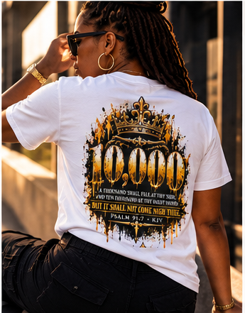 10K “Ten Thousand” Graphic Tee | Psalm 91:7 Christian T-Shirt